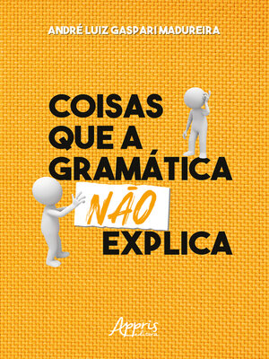 cover image of Coisas que a Gramática Não Explica